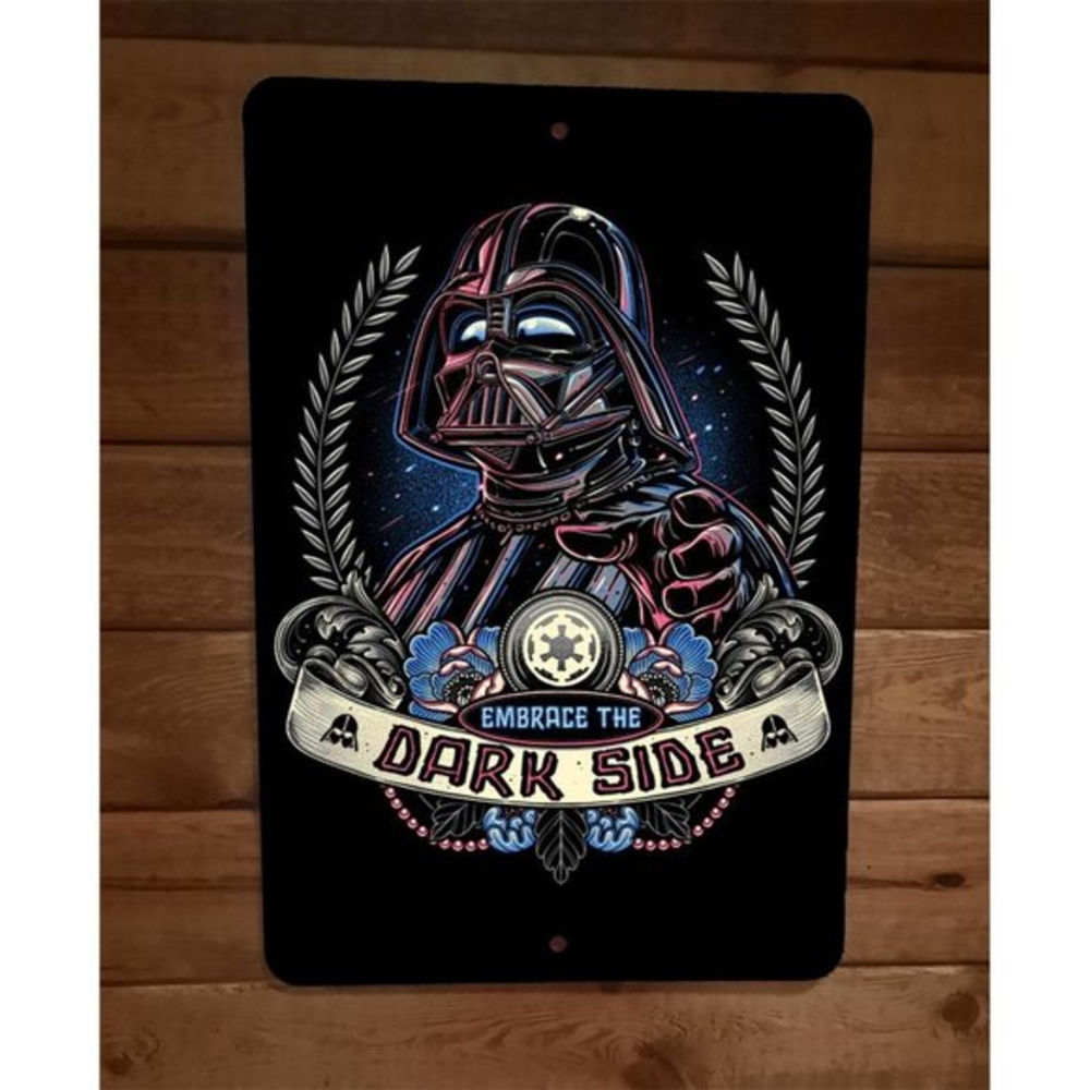 Embrace the Dark Side Darth Vader 8x12 Metal Wall Sign‎ Poster Star Wars